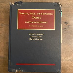 Prosser wade and Schwartz torts 13th edition
